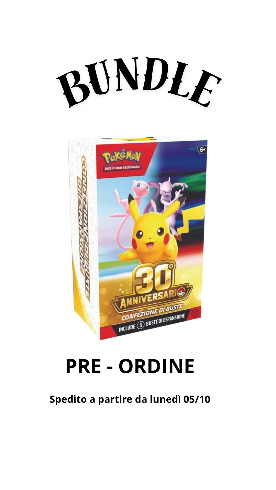 Bundle 30th Anniversario-PREORDINE